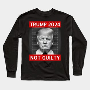 TRUMP NOT GUILTY. Long Sleeve T-Shirt